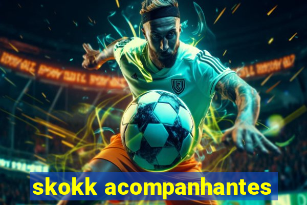 skokk acompanhantes